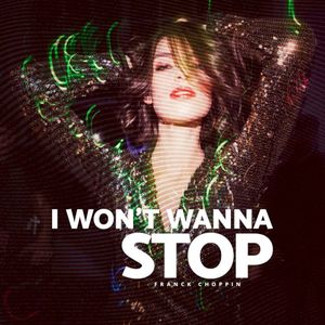 I Won't Wanna Stop (instrumental)