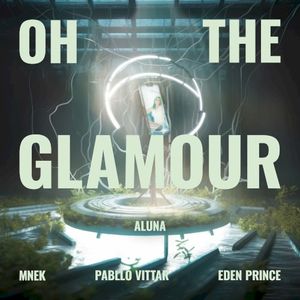 Oh the Glamour (Single)