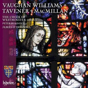 Vaughan Williams / MacMillan / Tavener