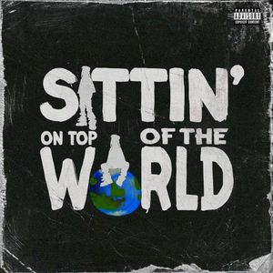 Sittin’ on Top of the World