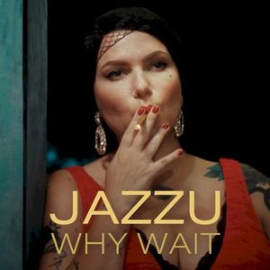 Why Wait (Single)