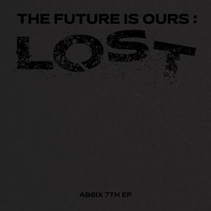 THE FUTURE IS OURS: LOST (EP)