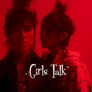 Girls Talk (Single)