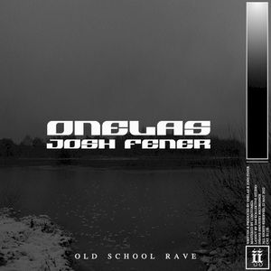 Old School Rave (Single)