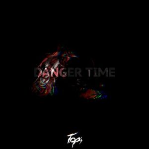 Danger Time (Single)