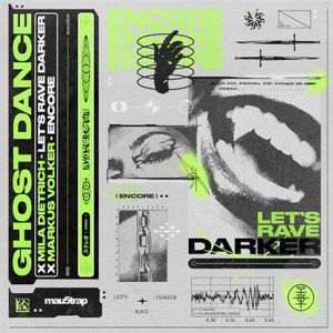 Let’s Rave Darker / Encore (extended mix) (Single)