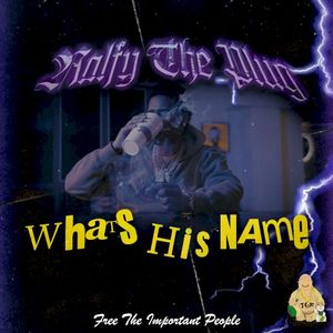 What’s His Name (Single)