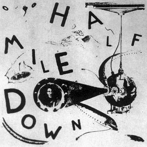 Half Mile Down (Single)