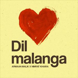 Dil Malanga (Single)