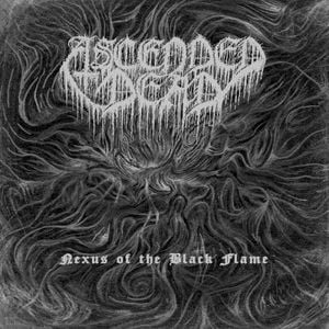 Nexus of the Black Flame / Revealing My Obscurity (Single)