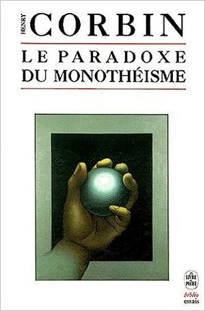 Le Paradoxe du Monothéisme