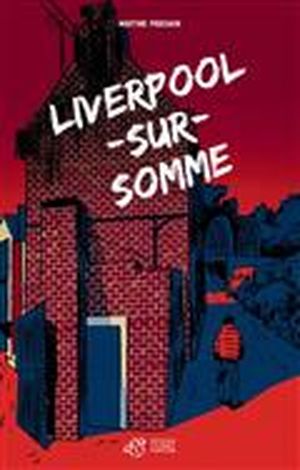 Liverpool-sur-Somme