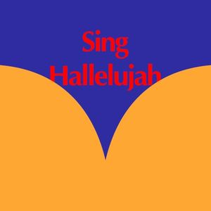 Sing Hallelujah (Single)