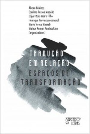 Tradução em Relação - Espaços de Transformação