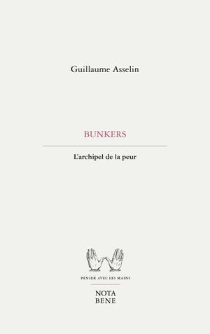 Bunkers : archipel de la peur