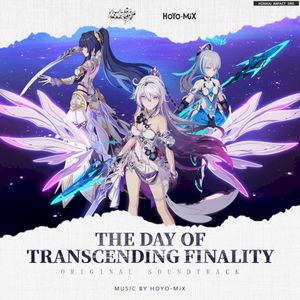 The Day of Transcending Finality (Honkai Impact 3rd Original Soundtrack) (OST)