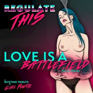 Love is a Battlefield (Single)