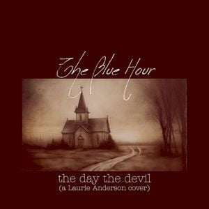 The Day the Devil (Single)