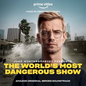 The World’s Most Dangerous Show (Amazon Original Series Soundtrack) (OST)