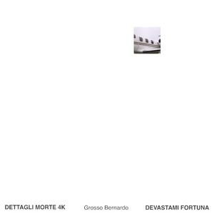 Dettagli morte 4K (Single)