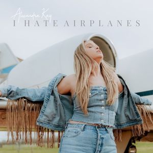 I Hate Airplanes (Single)