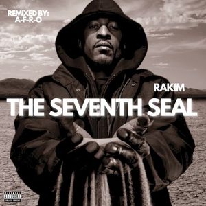 Rakim - The Seventh Seal (Remixed by A-F-R-O)