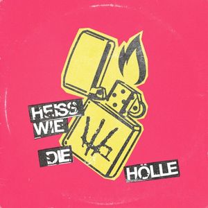 Heiss Wie Die Hölle (Single)