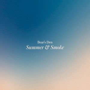 Summer & Smoke (Single)