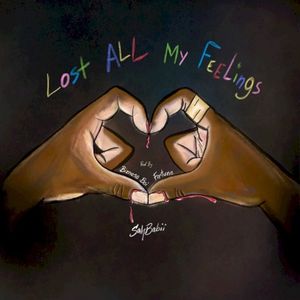 Lost All My Feelings (Single)