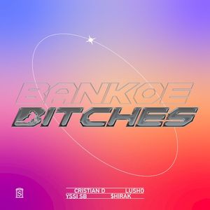 Bankoe Bitches (Single)