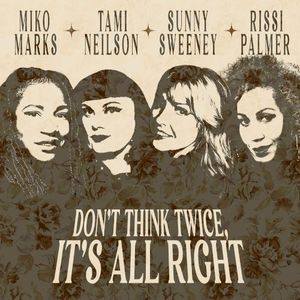 Don’t Think Twice, It’s All Right (Single)