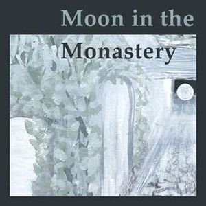 Moon In The Monastery (EP)