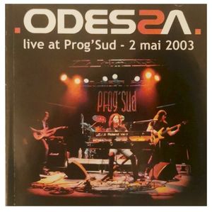 Odessa Live at ProgSud 2003 (Live)