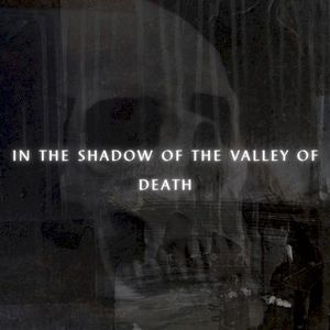 In the Shadow of the Valley of Death (Single)