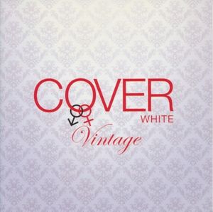 COVER WHITE 男が女を歌うとき 3 ‐VINTAGE‐