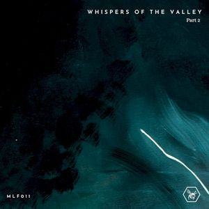 Whispers of the Valley Part.2