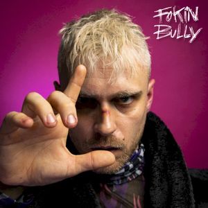 Fokin Bully (Single)