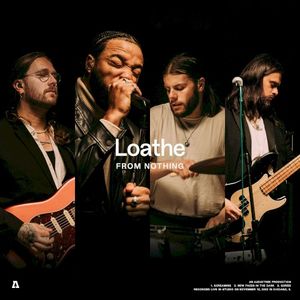 Loathe | Audiotree From Nothing (Single)