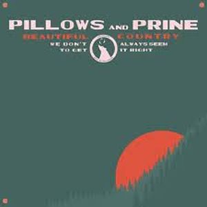 Pillows and Prine (Single)