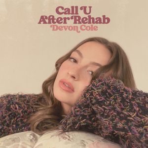 Call U After Rehab (Single)