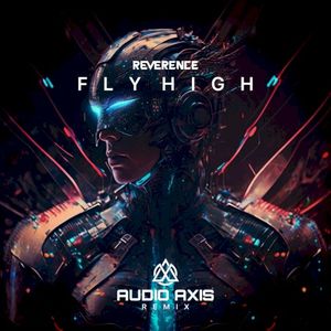 Fly High (Audio Axis remix)