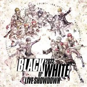 アイドリッシュセブン Compilation Album "BLACK or WHITE 2022"