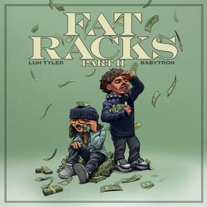 Fat Racks Pt. 2 (Single)