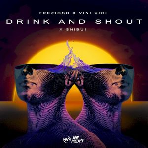 Drink and Shout (Single)
