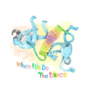 When We Do the Dance