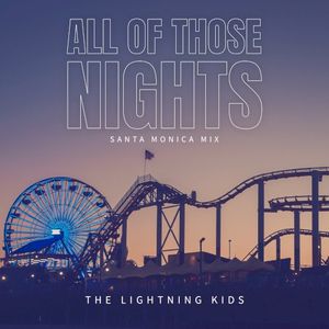 All Of Those Nights (Santa Monica Mix) (Single)