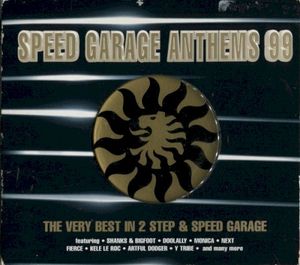 Speed Garage Anthems 99