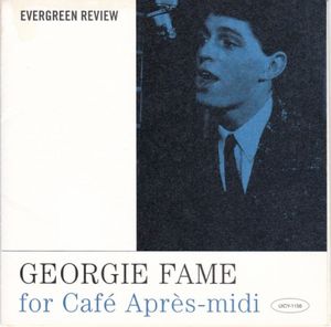 Georgie Fame for Cafe Apres-Midi