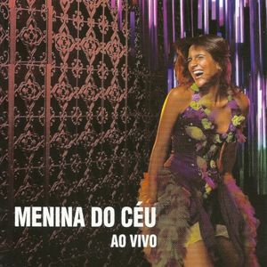 Menina do Céu Ao Vivo (Live)