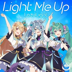 Light Me Up (Single)